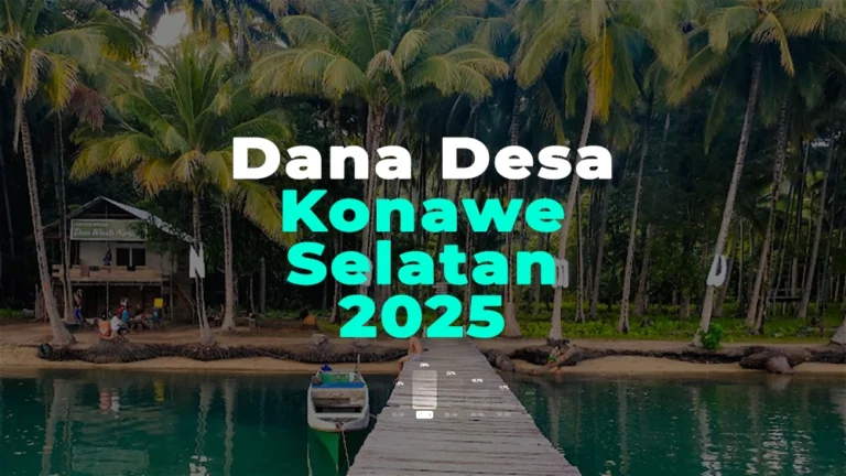 Rincian Dana Desa Konawe Selatan 2025