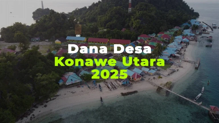 Rincian Dana Desa Konawe Utara 2025
